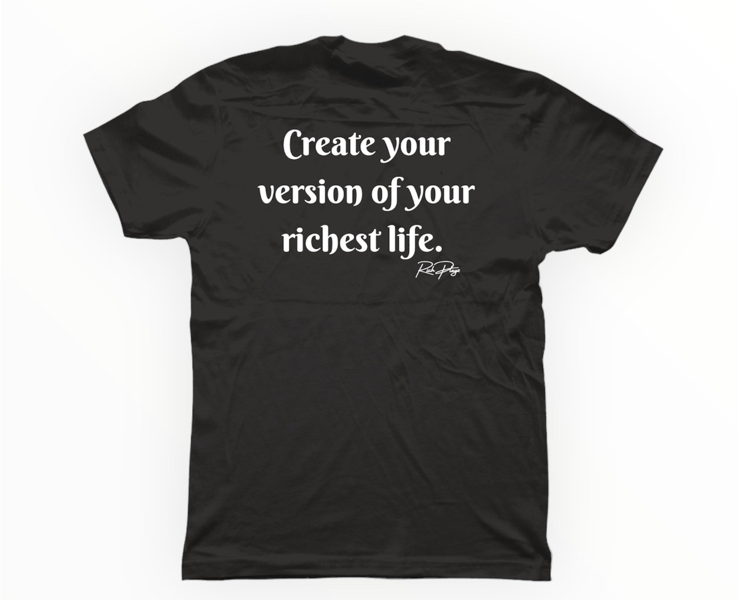 ‘’Rich Playz Signature/Richest Life Tee’’ (Black)